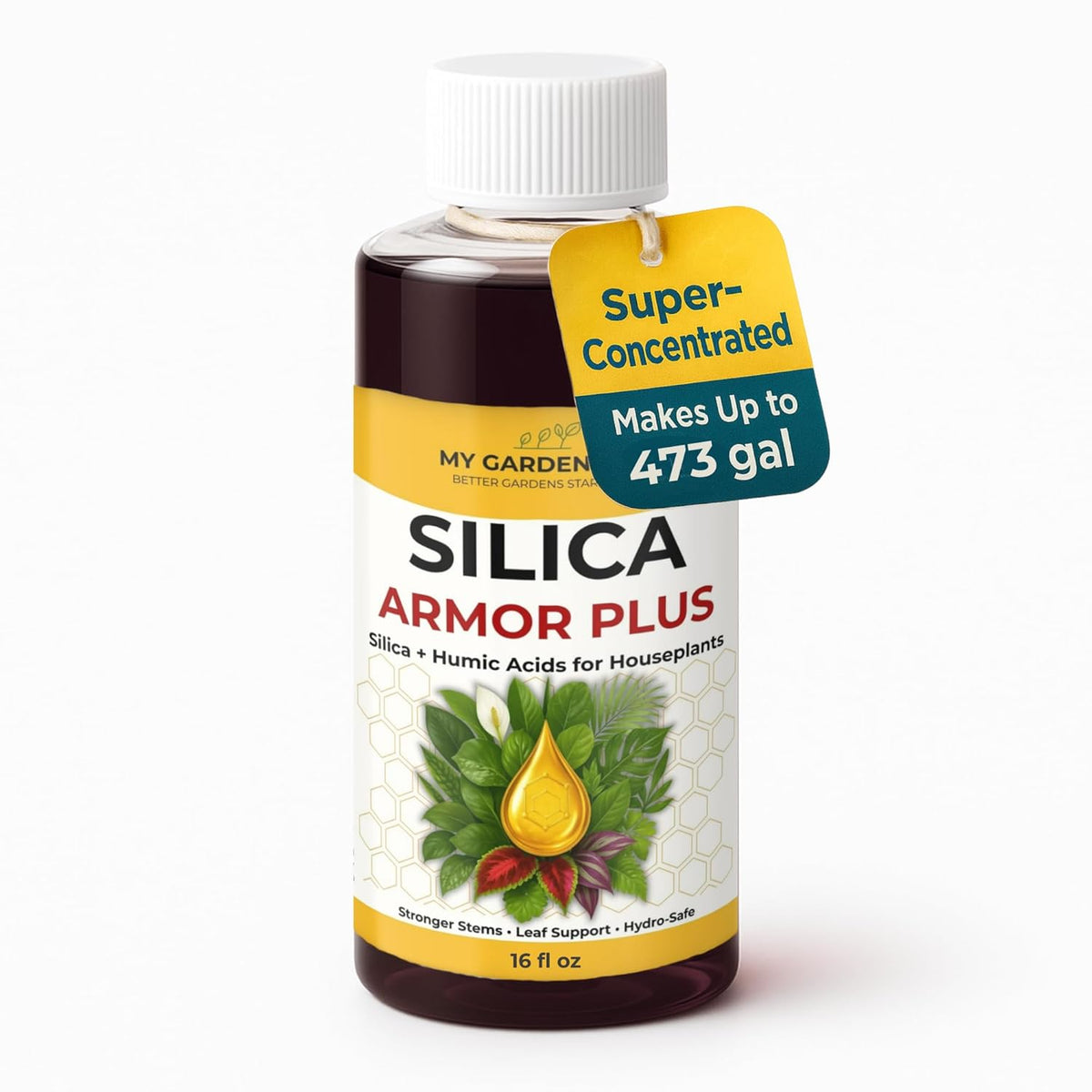 A 16 fl oz bottle of My Garden Silica Armor Plus plant supplement, featuring a white cap, a white and yellow label with green leaf graphics, and a yellow hanging tag that reads 'Super-Concentrated Makes Up to 473 gal'.